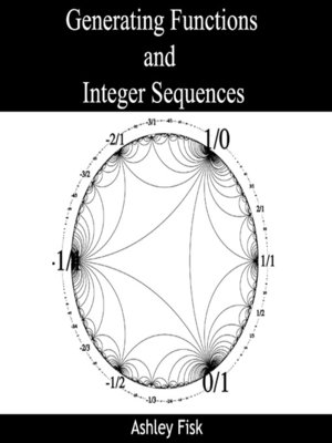 cover image of Generating Functions and Integer Sequences